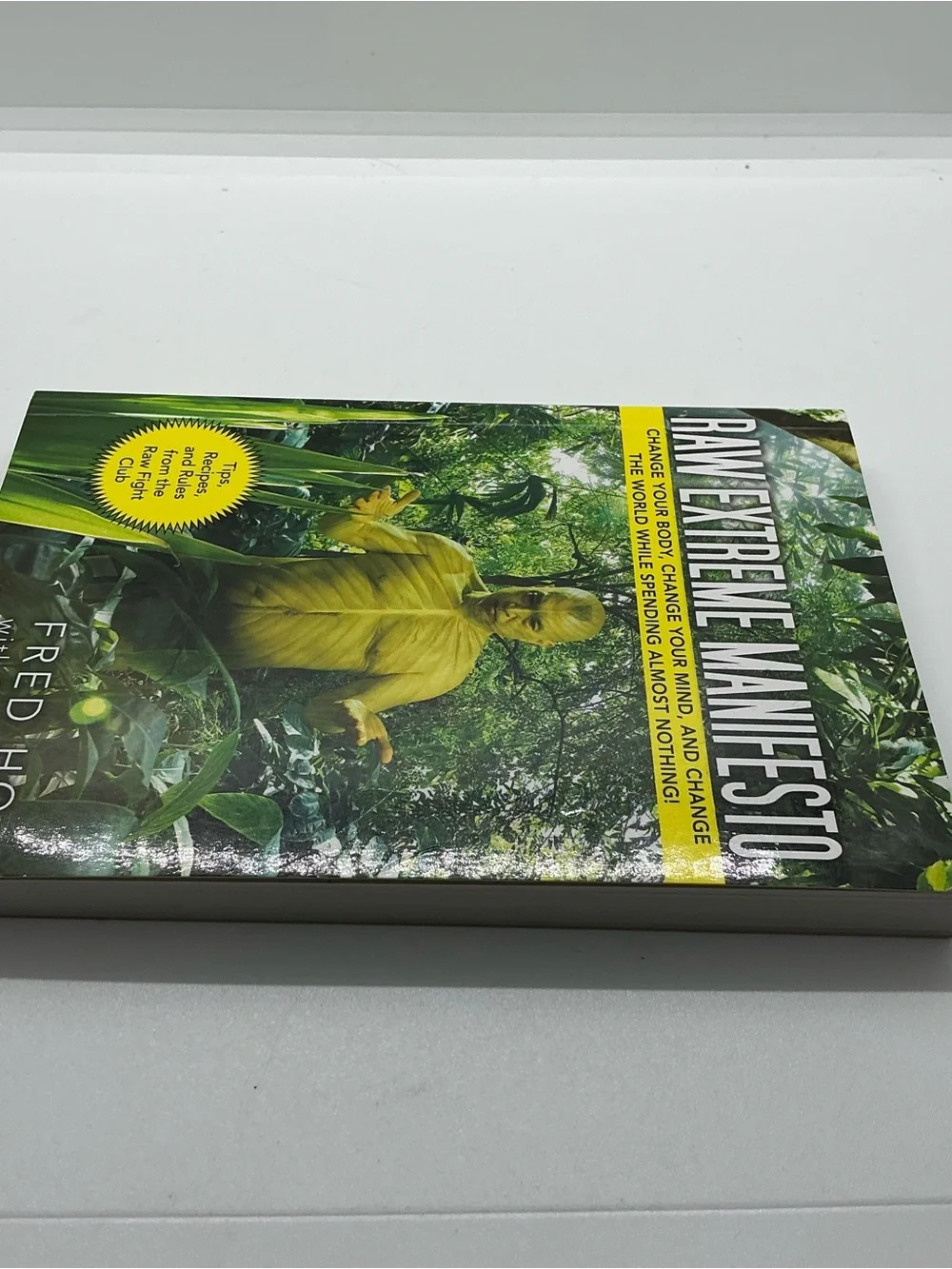 Raw Extreme Manifesto Food Vegan Book Plants Health Food